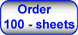 Graphic saying Order 100 sheets. Clicking on it will order 100 sheets of four labels each.
